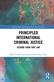 Principled International Criminal Justice: Lessons from Tort Law